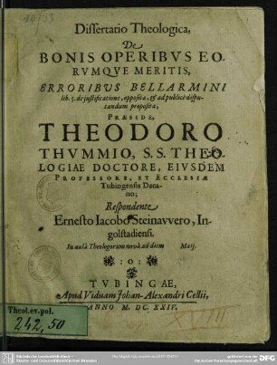 Dissertatio theologica de bonis operibus eorumque meritis, erroribus Bellarmini : lib. 5. de justificatione, opposita, & ad publice disputandum proposita