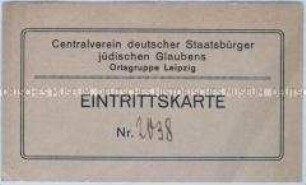 Eintrittskarte zu einer Veranstaltung des Centralvereins deutscher Staatsbürger jüdischen Glaubens