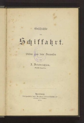 Geschichte der Schiffahrt : Bilder aus dem Seewesen