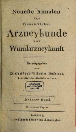 Neueste Annalen der französischen Arzneykunde und Wundarzneykunst, 3. 1799 (1800)