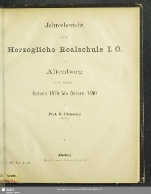 1879/80: Jahresbericht über die Herzogliche Realschule zu Altenburg : für das Schuljahr Ostern ... bis Ostern ...