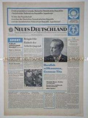 Tageszeitung "Neues Deutschland" zum Staatsbesuch des jugoslawischen Präsidenten Tito in der DDR