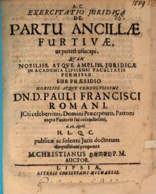 Exercitatio iur. de partu ancillae furtivae, ut postest usucapi