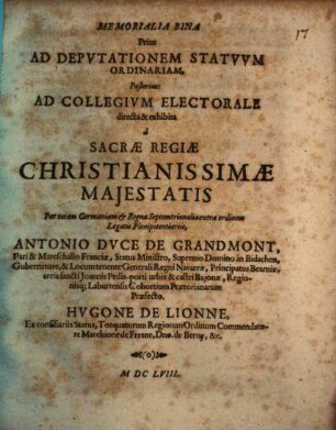 Memorialia Bina Prius Ad Depvtationem Statvvm Ordinariam, Posterius: Ad Collegivm Electorale : [... Dabantur Francofurti 2. Octobris 1657. ... Datum Francofurti die 5. Martii 1658.]