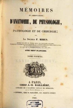 Mémoires et observations d'anatomie et de physiologie, de "pathologie et de chirurgie", 1