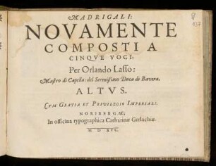 Orlando di Lasso: Madrigali: Novamente composti a cinque voci. Altus