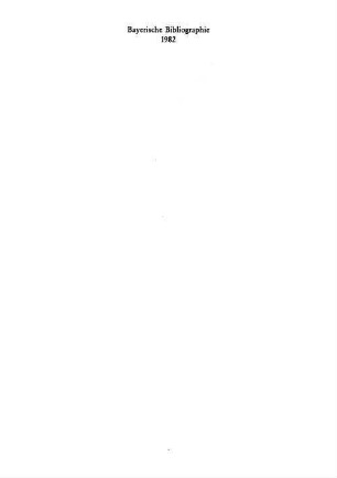 Bayerische Bibliographie. 1982 (1991)