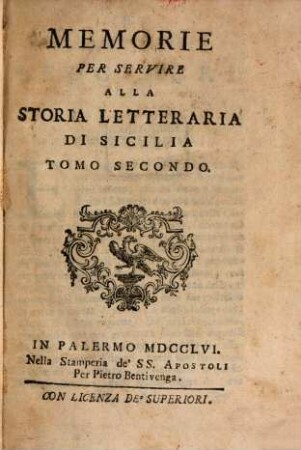 Memorie Per Servire Alla Storia Letteraria Di Sicilia. 2
