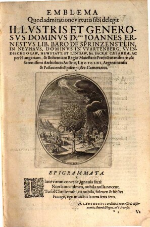 Collegii Iurisconsultorum in Academia Ingolstadiensi consilia sive responsa, quae in causa successionis inter Dominum Joannem Ernestum Baronem de Sprinzenstein in Neuhaus ... et Dominum Melchiorem de Rechenberg ... controversa : variis temporibus dedit ; ostenditur iis copioso et accurato stylo D. Baronem de Sprinzenstein tam in possessionis quam proprietatis causa iure optimo niti ...