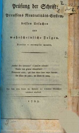 Prüfung der Schrift: Preussens Neutralitäts-System, dessen Ursachen und wahrscheinlichen Folgen