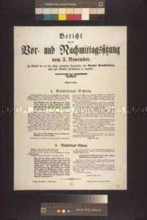 Maueranschlag: Bericht über die Sitzung der preußischen Nationalversammlung am 3. November 1848; undatiert