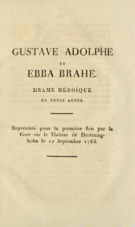 79-174, Gustave Adolphe et Ebba Brahe