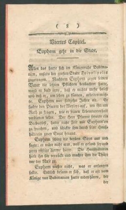 Viertes Capitel. Euphem geht in die Stadt.