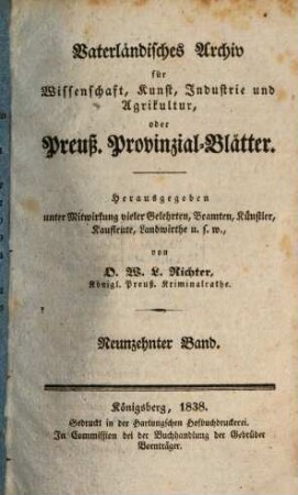 Vaterländisches Archiv für Wissenschaft, Kunst, Industrie und Agrikultur oder Preußische Provinzial-Blätter, 19. 1838