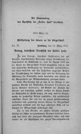 Der Senatsantrag den Durchstich der "Kalten Hofe" betreffend.