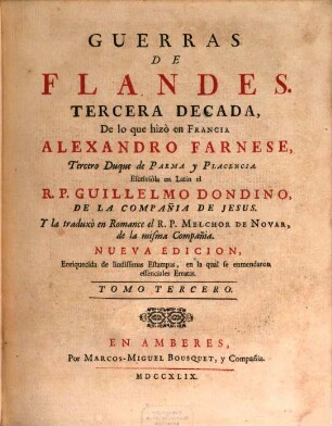 Guerras De Flandes. 3, Tercera Decada, De lo que hizò en Francia Alexandro Farnese, Tercero Duque de Parma y Placencia