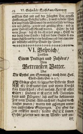 VI. Gespräch. Vom Getreuesten Vatter. - X. Gespräch. Vom Rechten Gottes-Dienst.