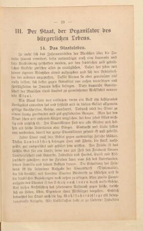 III. Der Staat, der Organisator des bürgerlichen Lebens