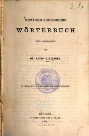 Schwäbisch-Augsburgisches Wörterbuch