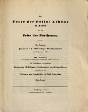 Die Feste der Pallas Athene in Athen und der Fries des Parthenon : ein Vortrag gehalten am Geburtstage Winckelmann's den 9. December 1854