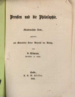 Preußen und die Philosophie : Akademische Rede, geh. zum Geburtstage Sr. Majestät des Königs