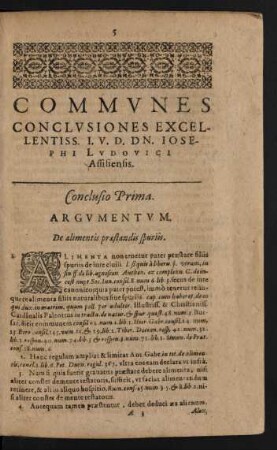 Communes Conclusiones Excellentiss. I.V.D. Dn. Iosephi Ludovici Assisiensis. Conclusio Prima - Conclusio LXXVI.