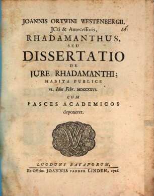 Rhadamantus, s. diss. de iure Rhadamanthi