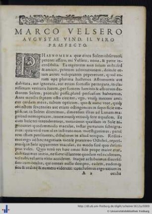 Marco Velsero Augustae Vind. II. Viro Praefecto.