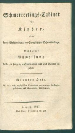 H. 9: Schmetterlings-Cabinet für Kinder, oder kurze Beschreibung der europäischen Schmetterlinge