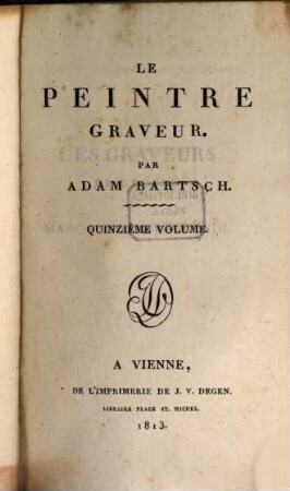 Le peintre graveur, 15. Les graveurs de l'école de Marc-Antoine Raimondi