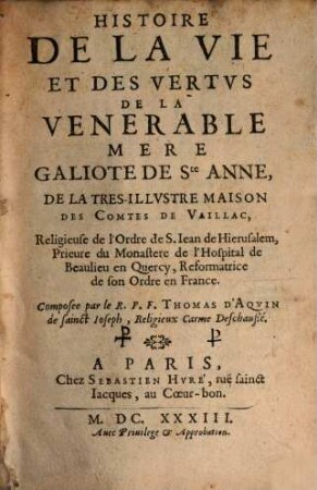 Histoire de la Vie ... de la venerable Mere Galiote de S. Anne