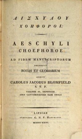 Aischylu Choēphoroi : = Aeschyli Choephoroe