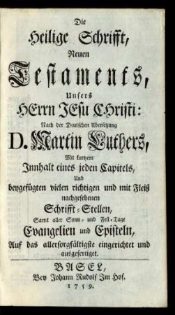 Die Heilige Schrifft, Neuen Testaments, Unsers Herrn Jesu Christi