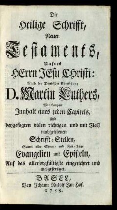Die Heilige Schrifft, Neuen Testaments, Unsers Herrn Jesu Christi