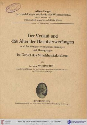 21. Abhandlung: Der chemische Faktor in einer natürlichen Klassifikation der Eruptivgesteine: Der Verlauf und das Alter der Hauptverwerfungen und der übrigen wichtigeren Störungen und Bewegungen im Gebiet des Mittelrheintalgrabens