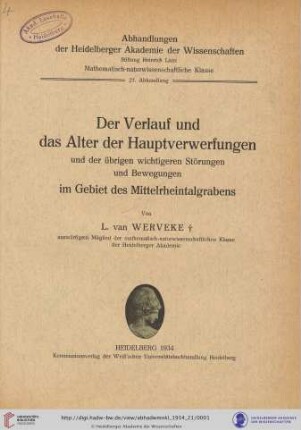 21. Abhandlung: Der chemische Faktor in einer natürlichen Klassifikation der Eruptivgesteine: Der Verlauf und das Alter der Hauptverwerfungen und der übrigen wichtigeren Störungen und Bewegungen im Gebiet des Mittelrheintalgrabens
