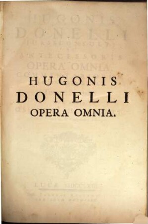 Hugonis Donelli Opera omnia, 2. Commentariorum de iure civili tomus secundus