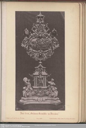 No. 17. "Die Freunden des Lebens" Tafelaufsatz von Dinglinger. XVII. Jahrhdt.