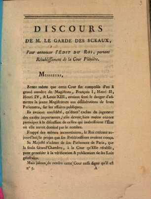 Discours De M. Le Garde Des Sceaux, Pour annoncer l'Édit Du Roi, portant Rétablissement de la Cour Plénière