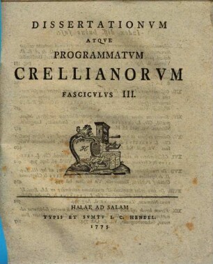 Dissertationvm Atqve Programmatvm Crellianorvm Fascicvlvs ..., Fascicvlvs III.