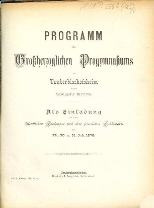 Programm des Grossherzoglichen Progymnasiums zu Tauberbischofsheim : für das Schuljahr .... 1877/78