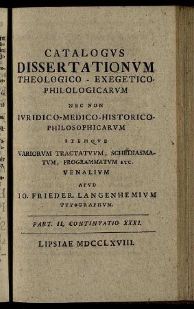 Part. II. Continuatio XXXI. Lipsiae MDCCLXVIII.