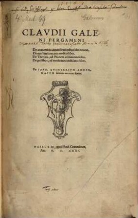 Claudii Galeni De anatomicis administrationibus libri novem