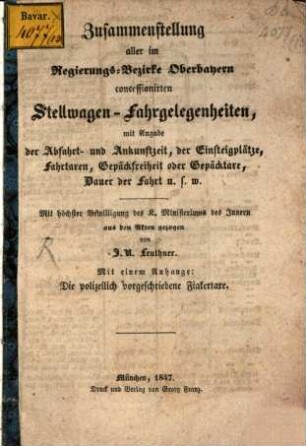 Zusammenstellung aller im Regierungs-Bezirke Oberbayern ?? Stellwegen-Fahrgelegenheiten