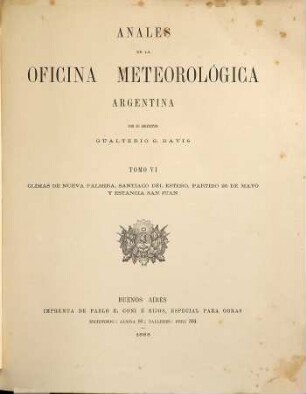 Anales de la Oficina Meteorológica Argentina : = Annals of the Argentine Meteorological Office. 6. 1888