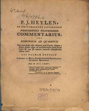 Mémoire en réponse à la question proposée par l'Académie Royale des Sciences et Belles-Lettres de Bruxelles qui ont remporté les prix. 1776,4