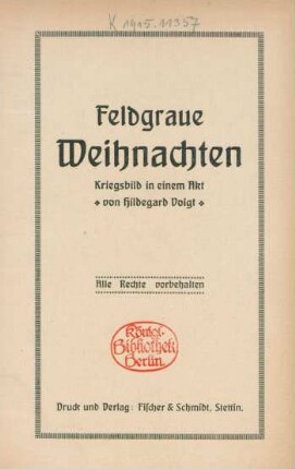 Feldgraue Weihnachten : Kriegsbild in einem Akt