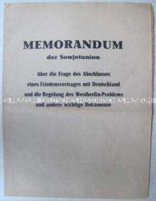 Sonderdruck zum Memorandum der UdSSR an die USA zum Abschluss eines Friedensvertrages mit Deutschland mit Stellungnahmen aus der DDR