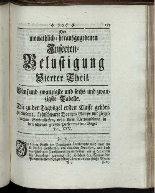 Insecten-Belustigung Vierter Theil. Fünf und zwanzigste Tabelle [bis] Neun und zwanzigste Tabelle.