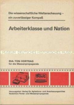 Textheft zum Dia-Vortrag über Arbeiterklasse und Nation